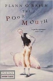 Poor Mouth By:O'Brien, Flann Eur:14,62 Ден2:699