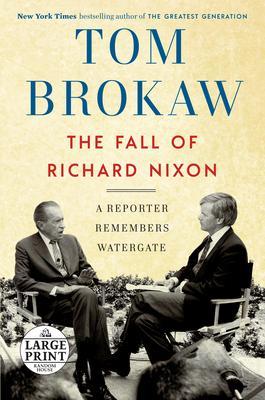 The Fall of Richard Nixon : A Reporter Remembers Watergate By:Brokaw, Tom Eur:19,50 Ден2:1599