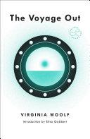 The Voyage Out By:Woolf, Virginia Eur:22,75 Ден2:899