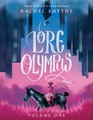 Lore Olympus: Volume One By:Smythe, Rachel Eur:12,99 Ден2:1099