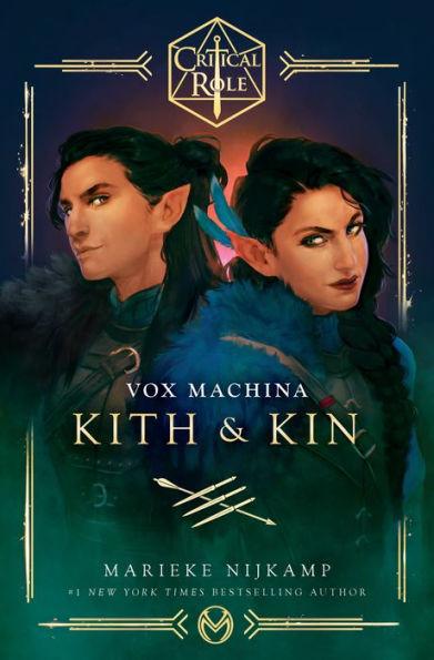 Critical Role: Vox Machina--Kith & Kin By:Nijkamp, Marieke Eur:21,12 Ден2:1799