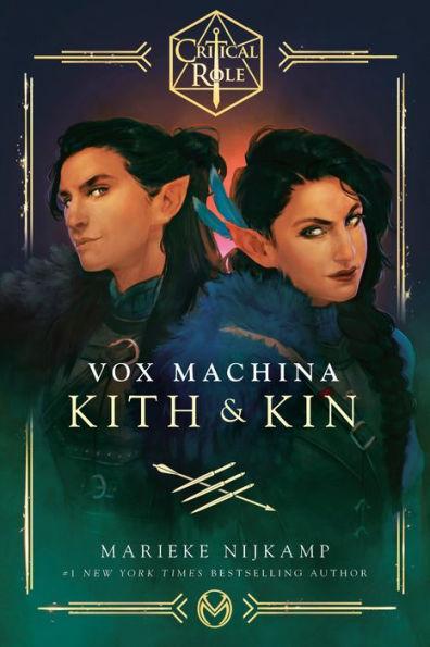 Critical Role: Vox Machina--Kith & Kin By:Nijkamp, Marieke Eur:9,74 Ден2:799