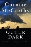 Outer Dark By:McCarthy, Cormac Eur:14,62 Ден2:899
