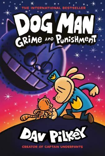 Dog Man 9: Grime and Punishment: from the bestselling creator of Captain Underpants By:Pilkey, Dav Eur:4,86 Ден2:799