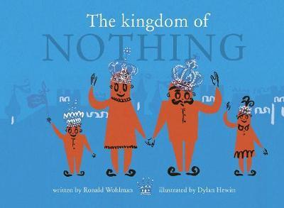 The Kingdom of Nothing By:Wohlman, Ronald Eur:16,24 Ден2:899