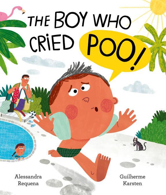 The Boy Who Cried Poo By:Requena, Alessandra Eur:11,37 Ден2:599