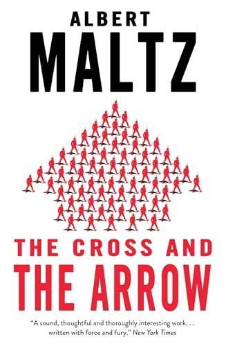 The Cross and the Arrow By:Maltz, Albert Eur:4,86 Ден2:299