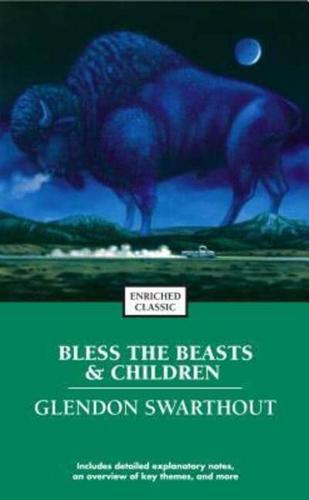 Bless the Beasts and Children - Enriched Classics By:Congress), Copyright Paperback Collection (Library Eur:16,24 Ден2:599
