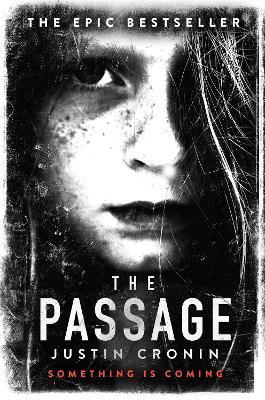 The Passage : The original post-apocalyptic virus thriller: chosen as Time Magazine's one of the best books to read during self-isolation in the Coron By:Cronin, Justin Eur:30,88 Ден2:799