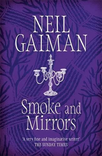 Smoke and Mirrors : includes 'Chivalry', this year's Radio 4 Neil Gaiman Christmas special By:Gaiman, Neil Eur:19,50 Ден2:799