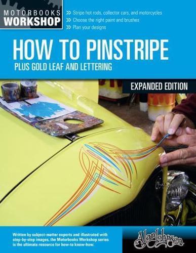 How to Pinstripe By:Johnson, Alan Eur:4,86 Ден1:1899