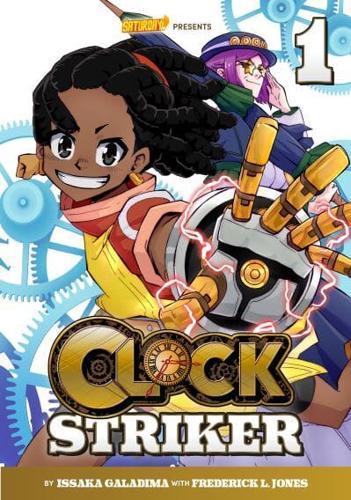 'I'm Gonna Be a SMITH!' - Clock Striker By:Issaka Galadima Eur:8,11 Ден2:699