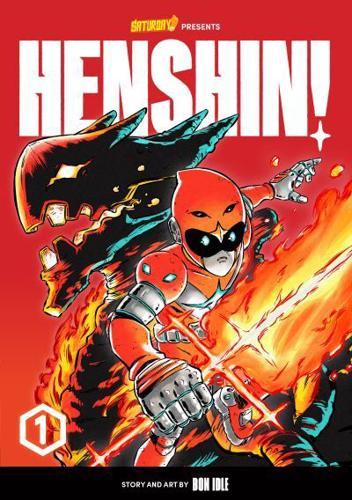 Henshin!, Volume 1 By:AM, Saturday Eur:21,12 Ден2:699