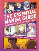 The Essential Manga Guide By:Lawrence, Briana Eur:9,74 Ден2:1499