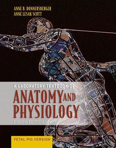 Laboratory Text Book of Anatomy 8th Edition By:Donnersberger, Anne B. Eur:26 Ден2:2199
