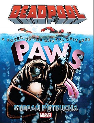Deadpool: Paws Prose Novel By:Petrucha, Stefan Eur:16,24 Ден2:1399