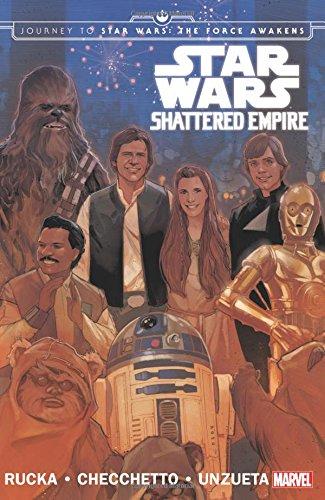 Star Wars: Journey To Star Wars: The Force Awakens - Shattered Empire By:Rucka, Greg Eur:17,87 Ден2:999