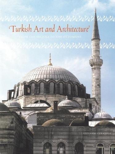 Turkish Art and Architecture: from the Seljuks to the Ottomans By:Curatola, Giovanni Eur:55,27 Ден2:4799