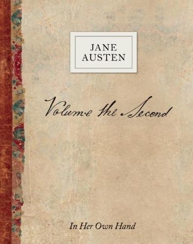 Volume the Second by Jane Austen: In Her Own Hand By:Austen, Jane Eur:9,74 Ден2:1299