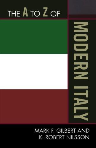 The A to Z of Modern Italy By:Gilbert, Mark Eur:22,75 Ден2:1699