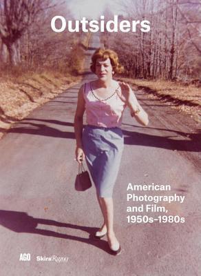 Outsiders: American Photography and Film 1950s-1980s By:Hackett, Sophie Eur:27,63 Ден2:1699