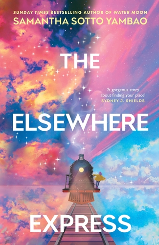 The Elsewhere Express By:Samantha Sotto Yambao Eur:11,37 Ден2:1499