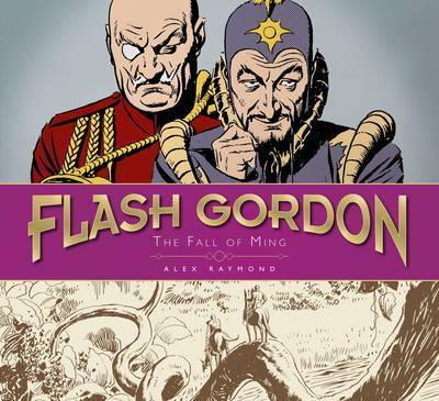 The Complete Flash Gordon Library - The Fall of Ming (Vol 3) By:Raymond, Alex Eur:24,37 Ден2:2099