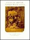 Salts of Silver, Toned With Gold: The Harrison D. Horblit Collection of Early Photography By:Anninger, Anne Eur:102,42 Ден2:1099