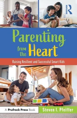 Parenting from the Heart By:Pfeiffer, Steven I. Eur:27,63 Ден1:999