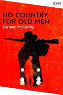 No Country for Old Men (Picador Collection) By:McCarthy, Cormac Eur:29,25 Ден2:799