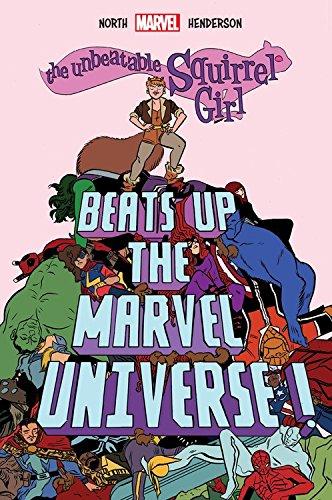 The Unbeatable Squirrel Girl Beats Up The Marvel Universe By:North, Ryan Eur:35,76 Ден2:1399