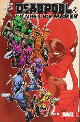Deadpool & The Mercs For Money Vol. 2: Ivx By:Bunn, Cullen Eur:14,62 Ден2:899