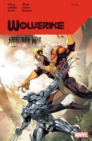 Wolverine, Vol. 9: Sabretooth War, Part 2 By:Percy, Benjamin Eur:19,50 Ден2:1499