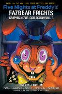 Five Nights at Freddy's: Fazbear Frights Graphic Novel Collection Vol. 3 By:Cawthon, Scott Eur:19,50 Ден2:799