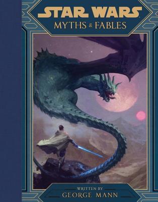 Star Wars Myths & Fables By:Press, Lucasfilm Eur:8,11 Ден2:1099