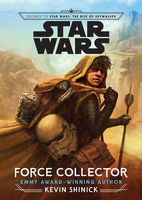 Journey to Star Wars: The Rise of Skywalker Force Collector By:Shinick, Kevin Eur:9,74 Ден2:1099