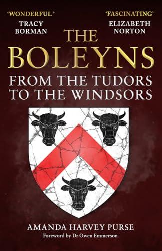 The Boleyns: From the Tudors to the Windsors By:Purse, Amanda Harvey Eur:16,24 Ден1:799