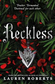 Reckless By:Roberts, Lauren Eur:12,99 Ден2:799