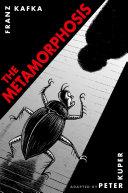 The Metamorphosis: The Illustrated Edition By:Kafka, Franz Eur:86,16 Ден2:799
