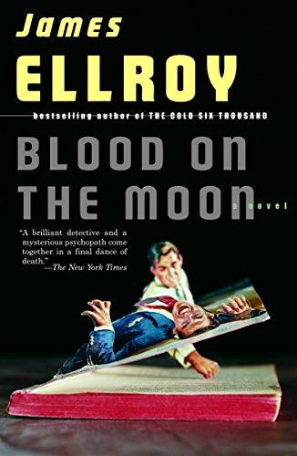 Blood on the Moon By:Ellroy, James Eur:11,37 Ден2:899