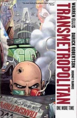Transmetropolitan : One More Time (New Edition) By:Ellis, Warren Eur:177,22 Ден2:1099