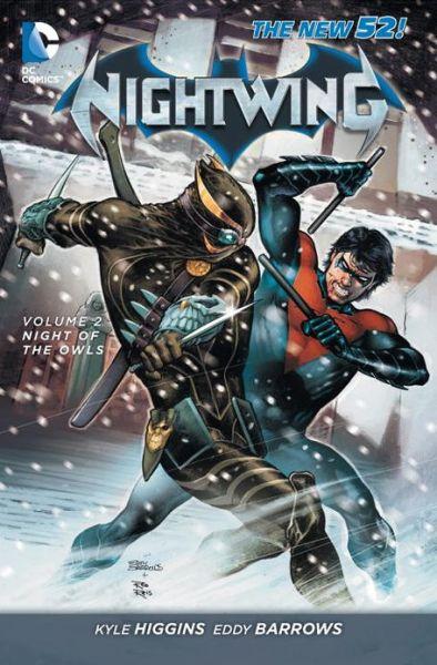 Nightwing Vol. 2 : Night Of The Owls (The New 52) By:Higgins, Kyle Eur:16,24 Ден2:899