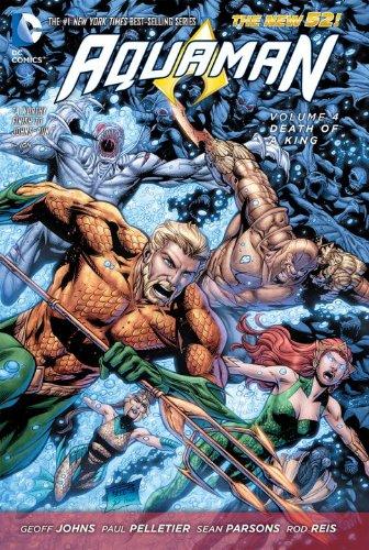 Aquaman Vol. 4 Death Of A King (The New 52) By:Johns, Geoff Eur:19,50 Ден2:1699