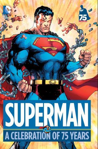 Superman : A Celebration Of 75 Years By:Various Eur:120,31 Ден2:2199