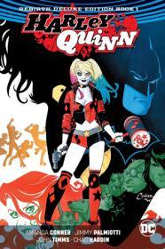 Harley Quinn: Rebirth Deluxe Edition, Book 1 By:Conner, Amanda Eur:19,50 Ден2:1999