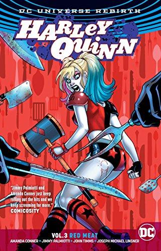Harley Quinn Volume 3: Rebirth : Red Meat By:Palmiotti, Jimmy Eur:19,50 Ден2:999