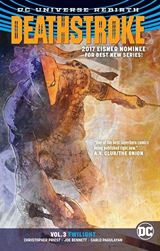 Deathstroke Vol. 3 Twilight (Rebirth) By:Priest, Christopher Eur:22,75 Ден2:1099