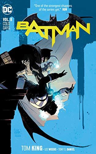 Batman Volume 8 : Cold Days By:King, Tom Eur:14,62 Ден2:999