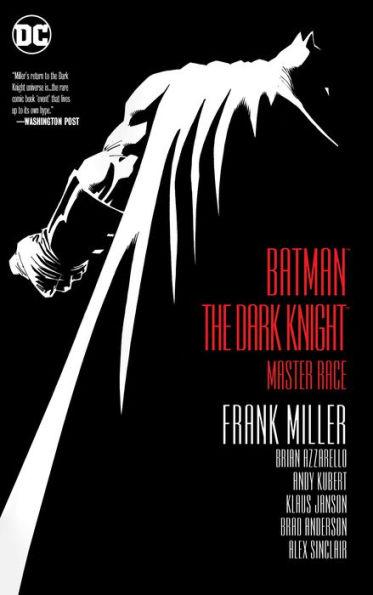 Batman: The Dark Knight: Master Race By:Miller, Frank Eur:48,76 Ден2:1499