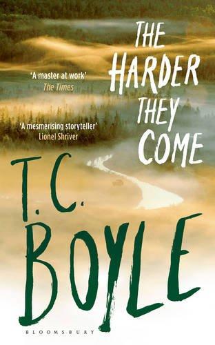 The Harder They Come By:Boyle, T. C. Eur:6,49 Ден2:699